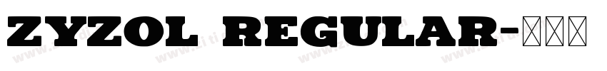 Zyzol Regular字体转换